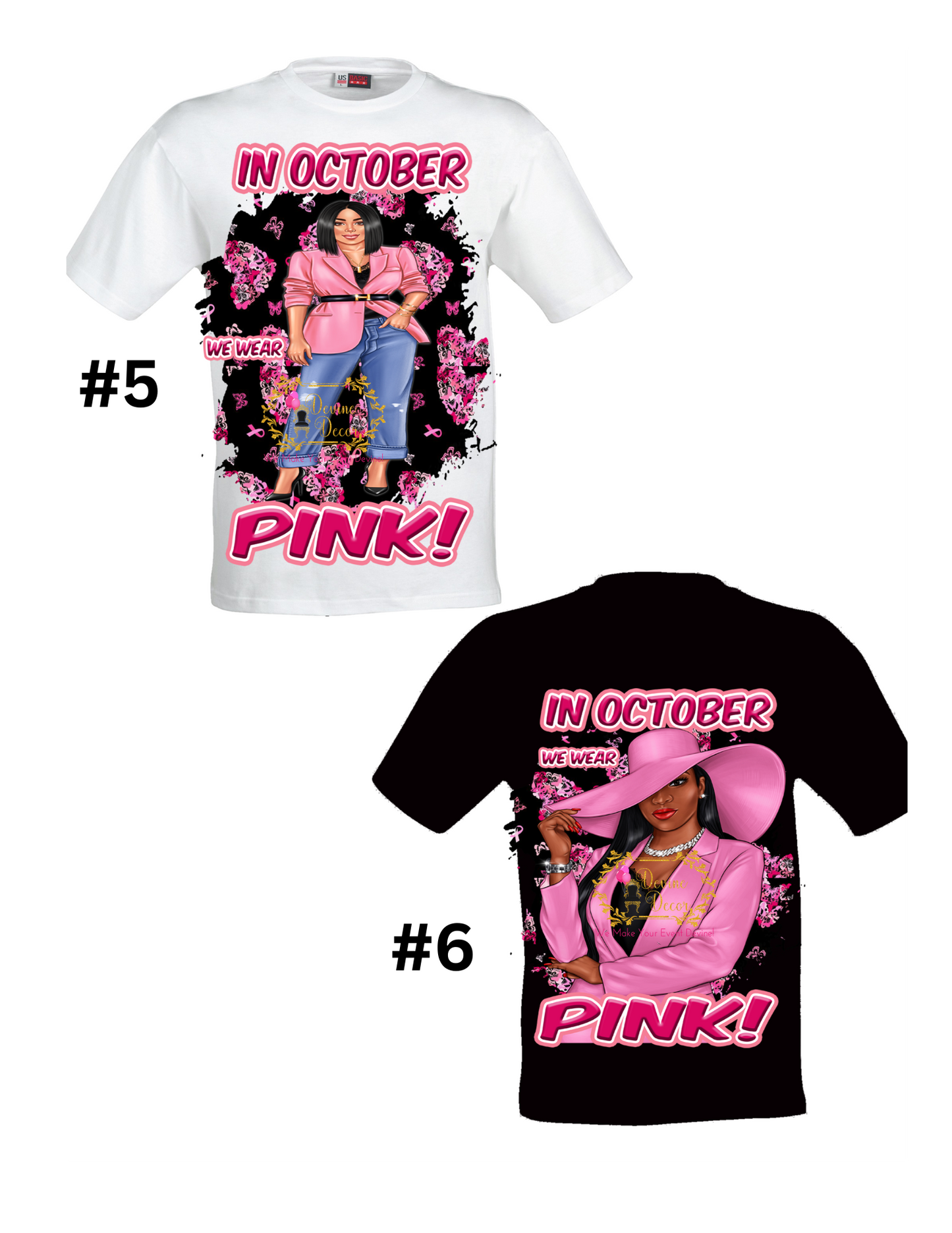WE WEAR PINK CAMPAIGN- We Wear Pink T-shirt Adult| Devine Decor