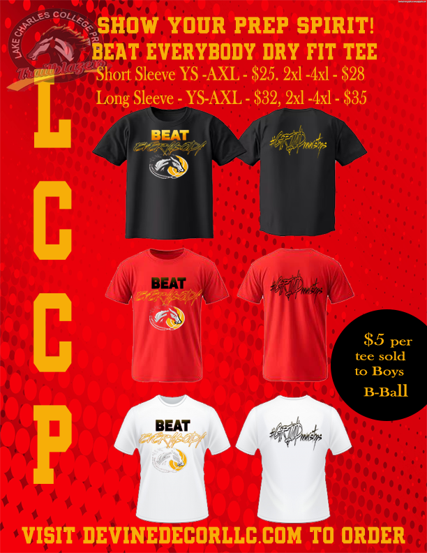 "BEAT EVERYBODY" LCCP Basketball Dri-fit Tee| Devine Decor LLC