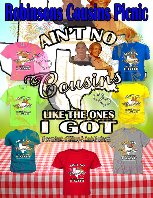 Ain't No Cousin Robinson| Devine Decor